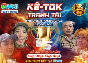 Kê Tok Tranh Tài Tại Đấu Trường Thomo Bồ CPC2 29/06/2025