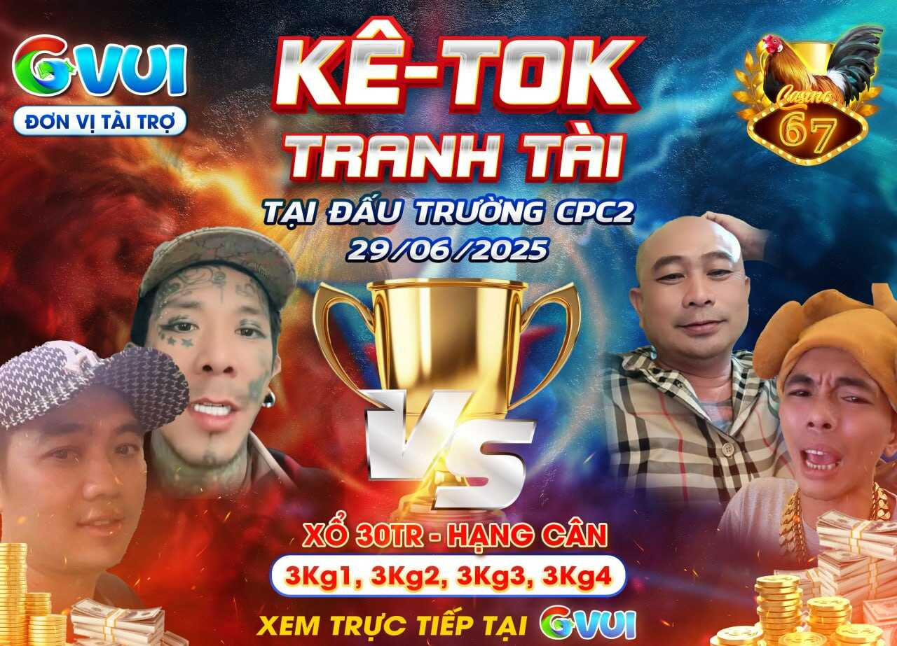 Kê Tok Tranh Tài Tại Đấu Trường Thomo CPC2 Ngày 29/06/2025