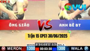Trận 15 CPC1 30/06/2025 - Anh Bé Bến Tre Vs Ông Giáo